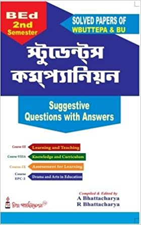 BEd 2nd Semester Students’ Companion || R Bhattacharya A Bhattacharya