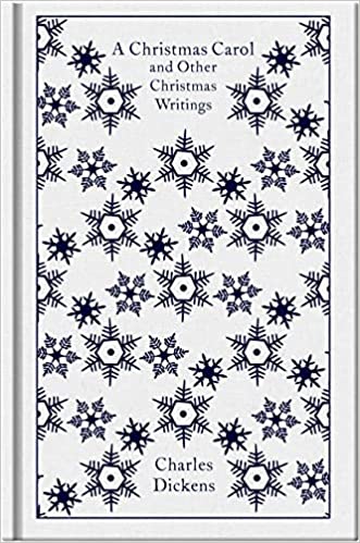 A Christmas Carol and Other Christmas Writings Penguin Clothbound Classics || Charles Dickens ||