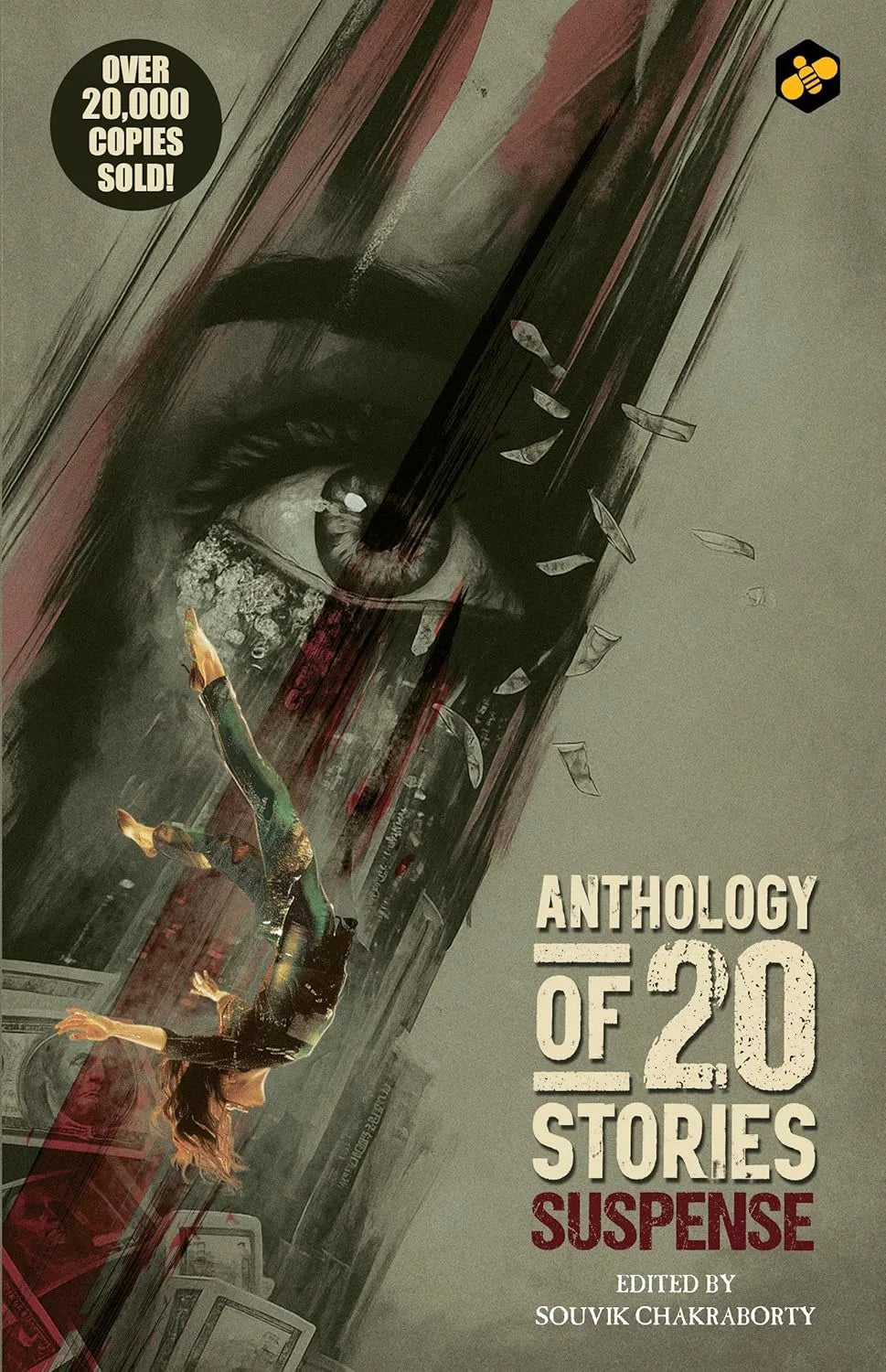 Anthology of 20 Stories Suspense | Bestselling Collection | 10th Anniversary Edition | Edited by Souvik Chakraborty