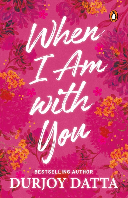 When I Am with You || Durjoy Datta