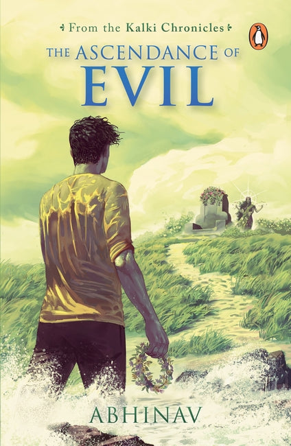 The Ascendance of Evil || Abhinav