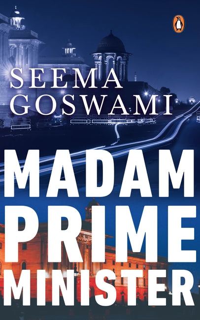Madam Prime Minister || Seema Goswami