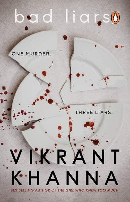 Bad Liars || Vikrant Khanna