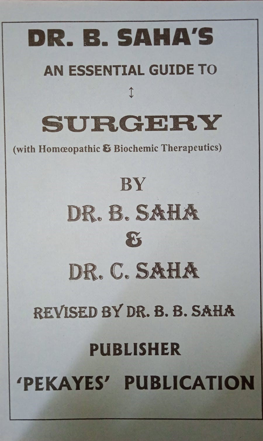 An Essential Guide To Surgery || Dr. Saha