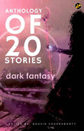 Anthology of 20 Stories: Dark Fantasy