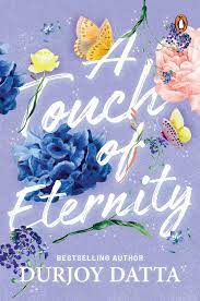 A Touch of Eternity by Durjoy Datta