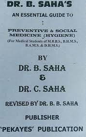 B Saha's An Essential Guide To Preventive &amp; Social Medicine || Dr. B. Saha