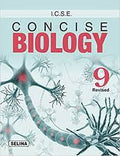 Concise Biology Class- 9 (2022-23) || Selina Publishers