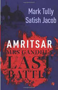 Amritsar: Mrs Gandhi's Last Battle || Mark Tully ||