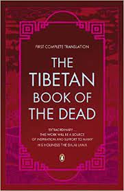 The Tibetan Book of the Dead: First Complete Translation || Gyurme Dorje | Graham Coleman ||