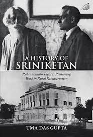 A History of Sriniketan || Uma Das Gupta